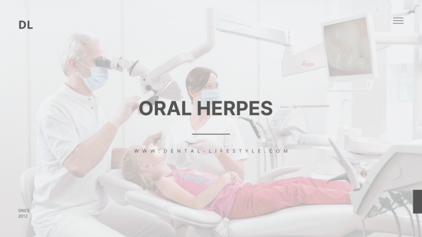The oral herpes usually appears on the lips. We are talking about the herpes virus type-1
