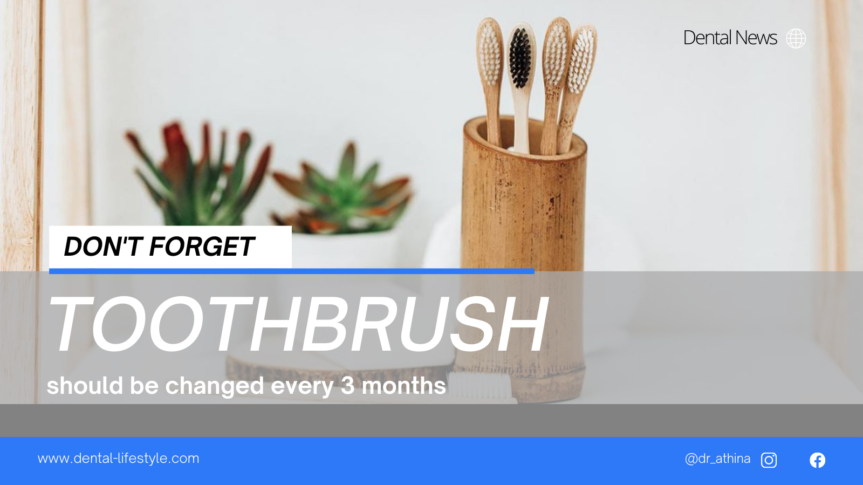 For best results change your toothbrush every three months unless you get infected sooner than that.