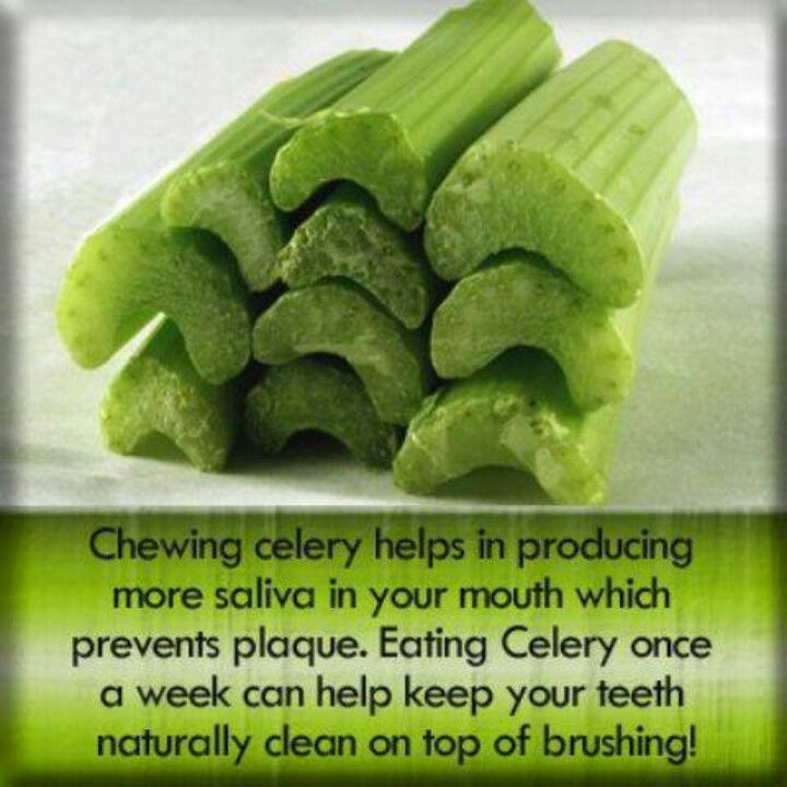 Chewing celery helps in producing more saliva in your mouth which prevents plaque.