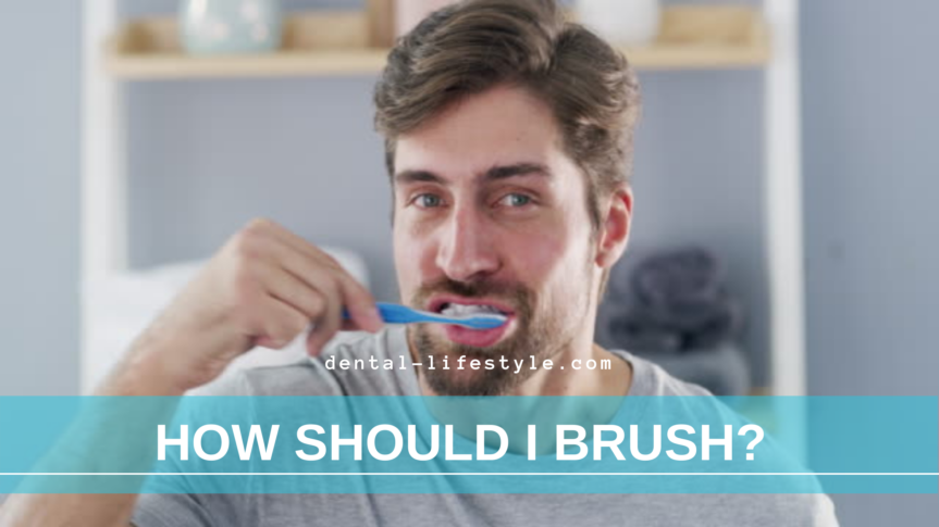 Do you know how you should properly brush your teeth?