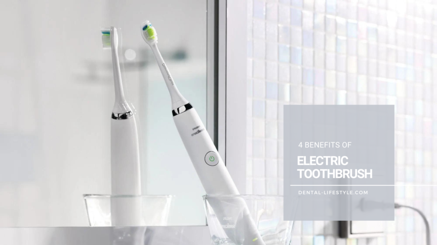 4 Benefits of Electric Toothbrush
